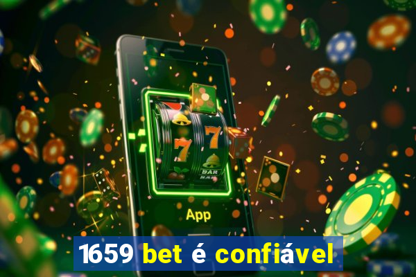 1659 bet é confiável